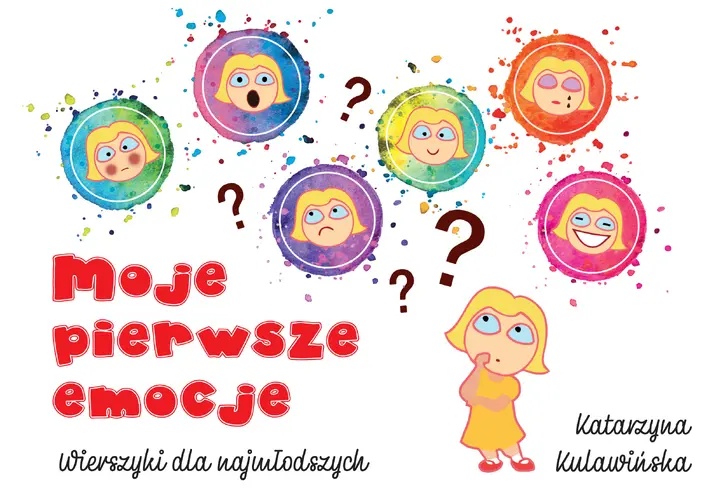 Okładka: Moje pierwsze emocje. Wierszyki dla najmłodszych