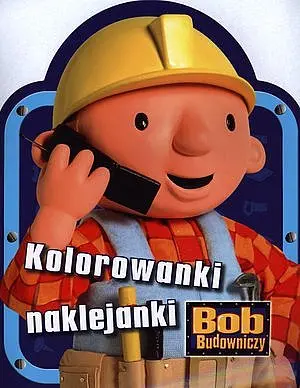 Okładka: Kolorowanki naklejanki Bob