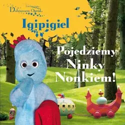Okładka: Pojedziemy Ninky Nonkiem!