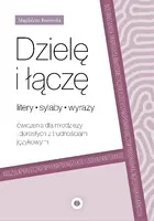 Okładka: Dzielę i łączę litery, sylaby, wyrazy