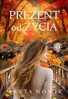 Okładka: Prezent od życia
