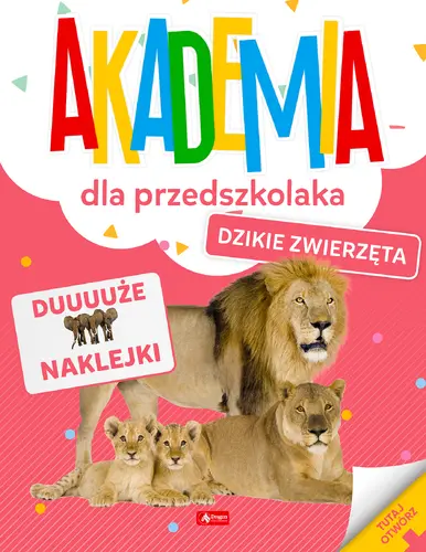 Okładka: Akademia dla przedszkolaka. Dzikie zwierzęta