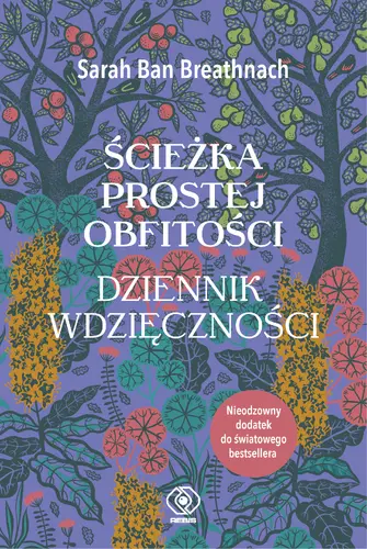 Okładka: Ścieżka Prostej Obfitości. Dziennik Wdzięczności