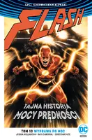 Okładka: Flash. Wyprawa po moc. Tom 10