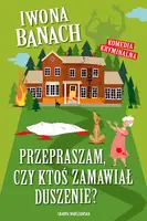 Okładka: Przepraszam, czy ktoś zamawiał duszenie?