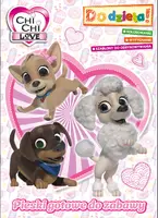 Okładka: Chi Chi Love. Do dzieła! Pieski gotowe do zabawy