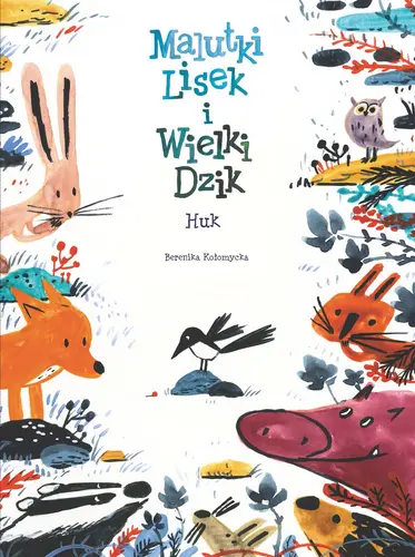 Okładka: Malutki Lisek i Wielki Dzik. Huk. Tom 5