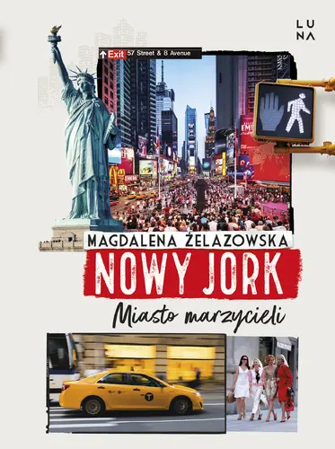 Okładka: Nowy Jork. Miasto marzycieli