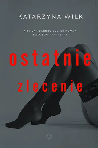 Okładka: Ostatnie zlecenie