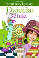 Okładka: Dziecko w świecie sztuki
