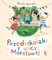 Okładka: Przedszkolaki z ulicy Morelowej