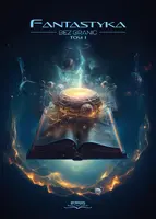 Okładka: Fantastyka bez granic, tom 1