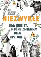 Okładka: Niezwykłe. 366 kobiet, które zmieniły bieg historii
