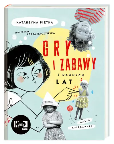 Okładka: Gry i zabawy z dawnych lat