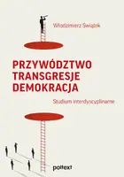 Okładka: Przywództwo. Transgresje. Demokracja. Studium interdyscyplinarne