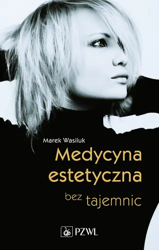 Okładka: Medycyna estetyczna bez tajemnic.