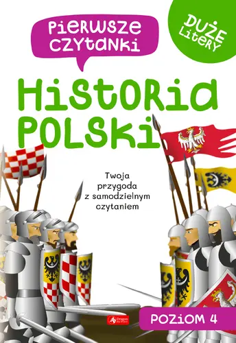 Okładka: Pierwsze czytanki 4. Historia Polski