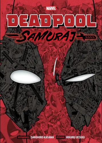 Okładka: Deadpool Samuraj. Tom 1