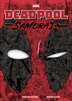 Okładka: Deadpool Samuraj. Tom 1