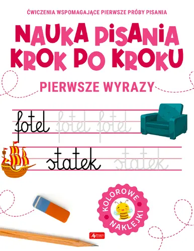 Okładka: Nauka pisania krok po kroku. Pierwsze wyrazy
