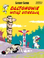 Okładka: Lucky Luke. Daltonowie wciąż uciekają