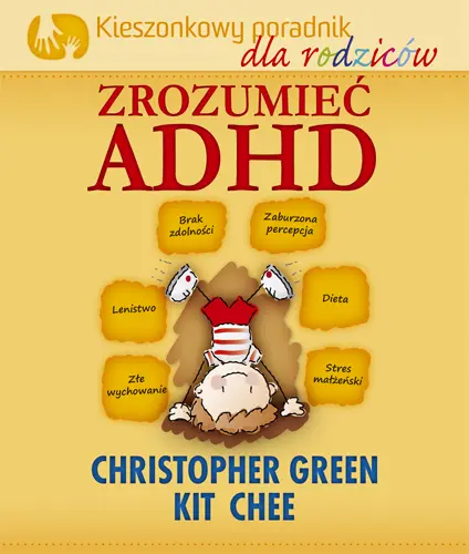 Okładka: Zrozumieć ADHD. Kieszonkowy poradnik dla rodziców