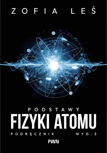 Okładka: Podstawy fizyki atomu