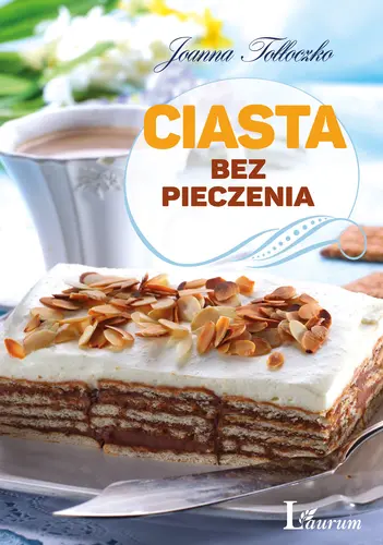 Okładka: Ciasta bez pieczenia