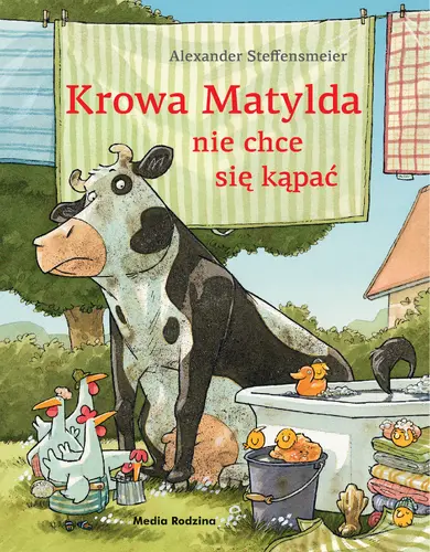 Okładka: Krowa Matylda nie chce się kąpać