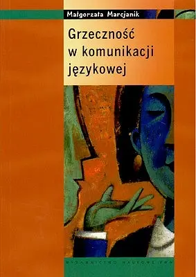 Okładka: Grzeczność w komunikacji językowej