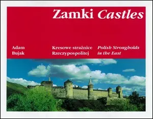 Okładka: Zamki. Kresowe strażnice Rzeczypospolitej