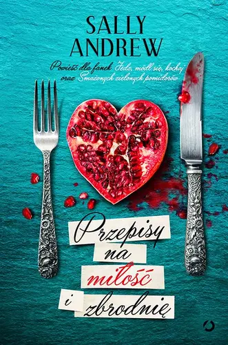 Okładka: Przepisy na miłość i zbrodnię