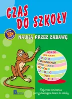 Okładka: Nauka przez zabawę. Czas do szkoły
