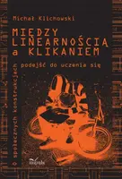 Okładka: Między linearnością a klikaniem