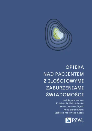 Okładka: Opieka nad pacjentem z ilościowymi zaburzeniami świadomości