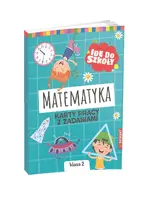 Okładka: Idę do szkoły. Matematyka. Karty pracy. Klasa 2