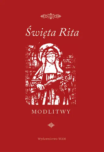 Okładka: Święta Rita modlitwy
