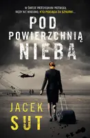 Okładka: Pod powierzchnią nieba