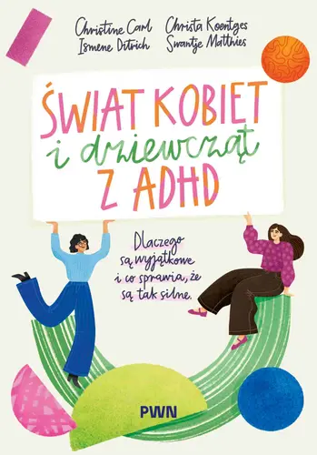 Okładka: Świat kobiet i dziewcząt z ADHD