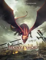 Okładka: Wojny i smoki. Dywizjon Lafayette'a. Tom 2