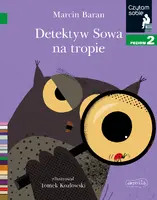 Okładka: Detektyw Sowa na tropie. Czytam sobie. Poziom 2