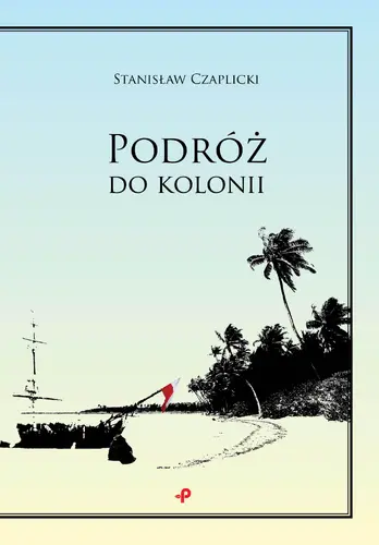Okładka: Podróż do kolonii