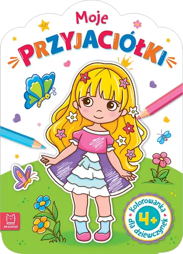 Okładka: Kolorowanka dla dziewczynek. Moje przyjaciółki