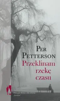 Okładka: Przeklinam rzekę czasu