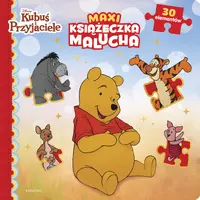 Okładka: Kubuś i przyjaciele. Maxiksiążeczka malucha