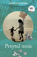 Okładka: Przytul mnie