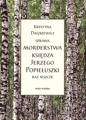 Okładka: Sprawa morderstwa księdza Jerzego Popiełuszki