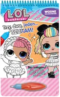 Okładka: L.O.L. Surprise! Wodne kolorowanie. Trzy, dwa, jeden… Szukam!