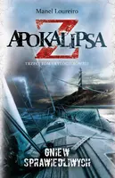 Okładka: Apokalipsa Z. Gniew sprawiedliwych (t.3)