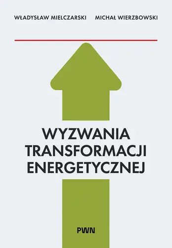 Okładka: Wyzwania Transformacji Energetycznej